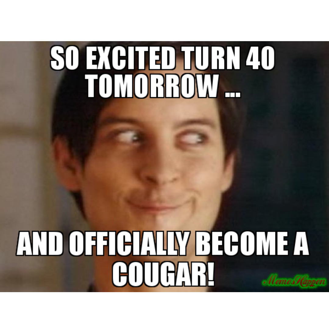 dating a cougar meme
